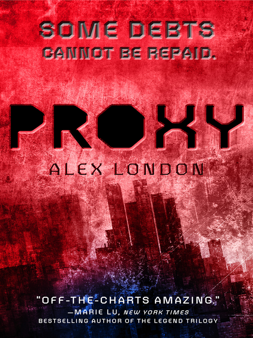 Title details for Proxy by Alex London - Wait list